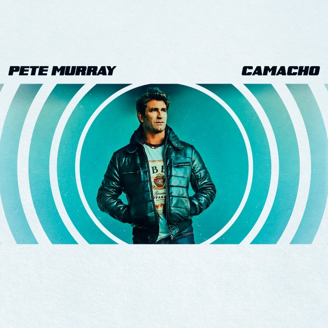 Pete Murray CAMACHO